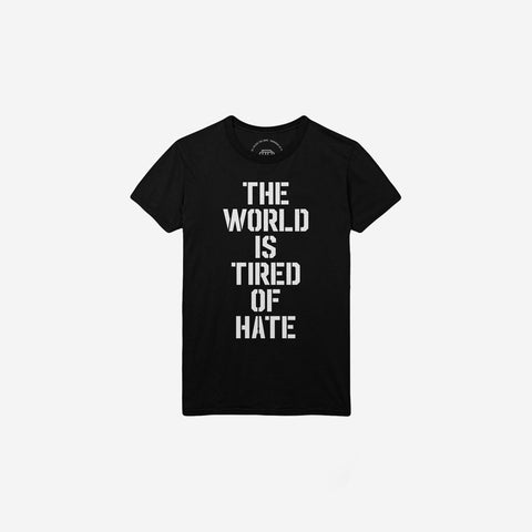 Tired of Hate