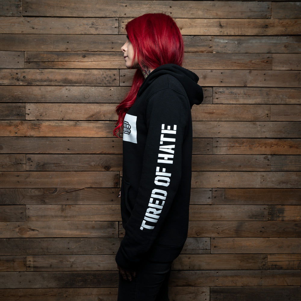 Bound By Blood The World is Tired of Hate Hoodie