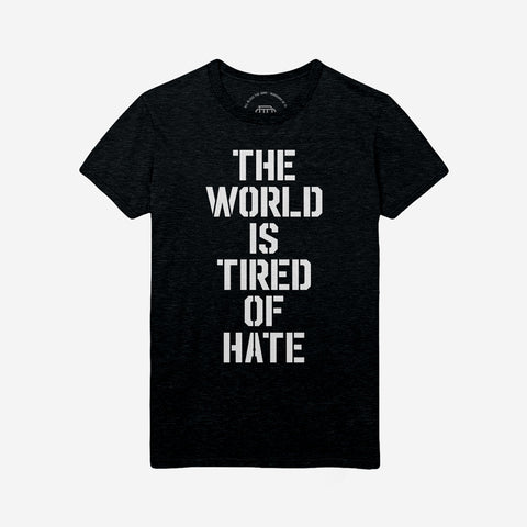Tired of Hate